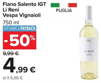 Carrefour Fiano Salento IGT Li Reni Vespa Vignaioli 750 ml offerta