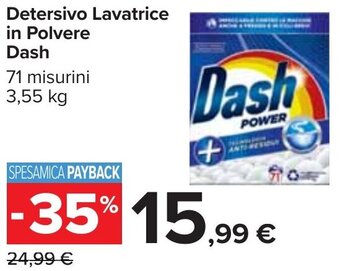 Carrefour Detersivo Lavatrice in Polvere Dash 71 misurini 3,55 kg offerta