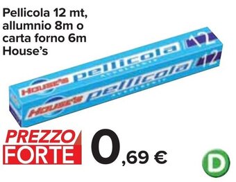 Carrefour Pellicola 12 mt, allumnio 8m o carta forno 6m House's offerta