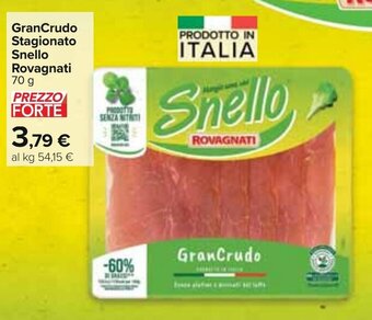 Carrefour GranCrudo Stagionato Snello Rovagnati 70 g offerta