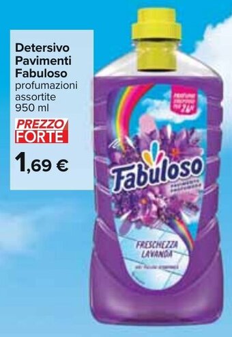 Carrefour Detersivo Pavimenti Fabuloso profumazioni assortite 950 ml offerta