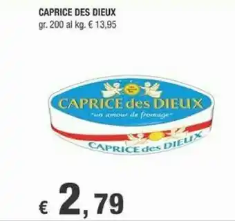 Crai Caprice des dieux Formaggio offerta