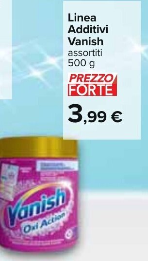 Carrefour Linea Additivi Vanish assortiti 500 g offerta