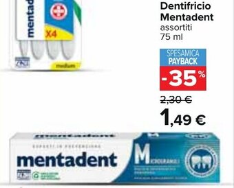 Carrefour Dentifricio Mentadent assortiti 75 ml offerta