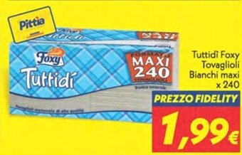 Iper Super Conveniente Tuttidi Foxy Tovaglioli Bianchi maxi x 240 offerta