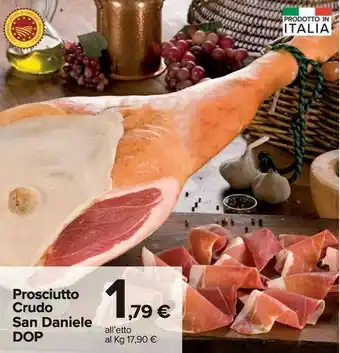Carrefour Market San daniele Prosciutto San Daniele offerta