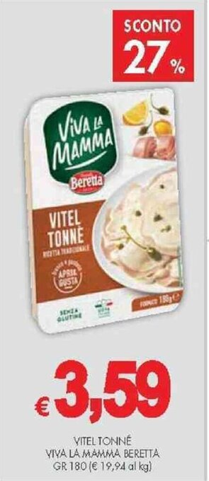PrestoFresco VITEL TONNÉ VIVA LA MAMMA BERETTA GR 180 offerta
