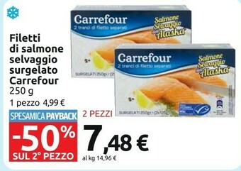Carrefour Carrefour - Salmone Selvaggio Dell'Alaska Tranci Di Filetto 250 G(ml) offerta