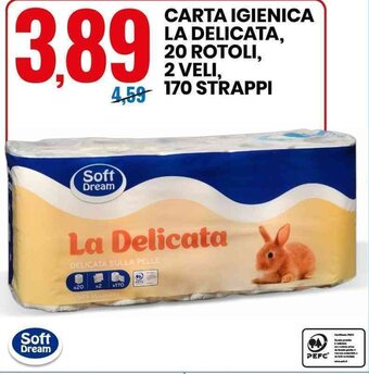 Eurospin CARTA IGIENICA LA DELICATA, 20 ROTOLI, 2 VELI, 4,59 170 STRAPPI offerta