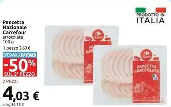 Carrefour Carrefour Pancetta Nazionale Arrotolata 100g offerta