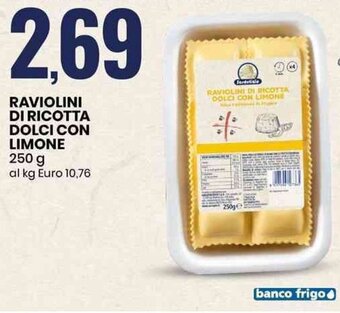 Eurospin RAVIOLINI DI RICOTTA DOLCI CON LIMONE 250 g offerta