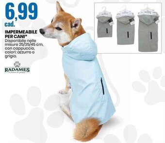 IMPERMEABILE PER CANI* Disponibile nelle misure 25/35/45 cm, con cappuccio, colori: azzurro o grigio.