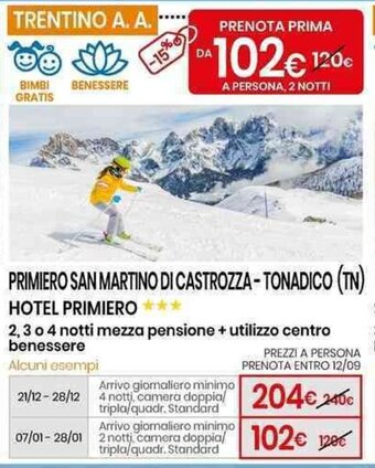 Eurospin TRENTINO A. A. PRIMIERO SAN MARTINO DI CASTROZZA-TONADICO (TN) offerta