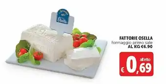 Deco Supermercati Fattorie Osella Formaggio Primo Sale offerta