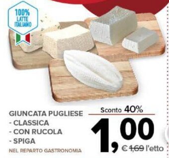 Todis GIUNCATA PUGLIESE - CLASSICA - CON RUCOLA - SPIGA offerta