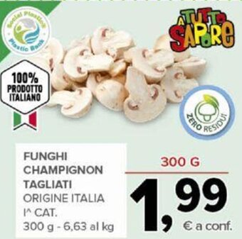 Todis FUNGHI CHAMPIGNON TAGLIATI ORIGINE ITALIA I^CAT. 300 g offerta
