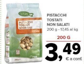 Todis PISTACCHI TOSTATI NON SALATI 200 g offerta