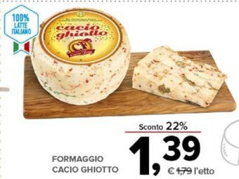 Todis FORMAGGIO CACIÓ GHIOTTO offerta