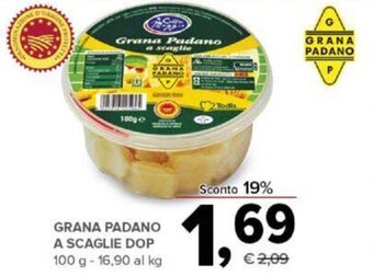 Todis GRANA PADANO A SCAGLIE DOP 100 g offerta