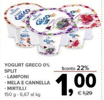 Todis YOGURT GRECO 0% SPLIT -LAMPONI -MELA E CANNELLA - MIRTILLI 150 g offerta