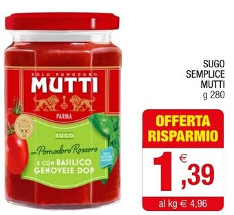 Gran mercato SUGO SEMPLICE MUTTI g 280 offerta