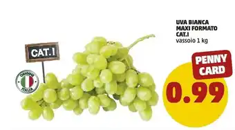 PENNY Uva Bianca Maxi Formato 1000 G offerta
