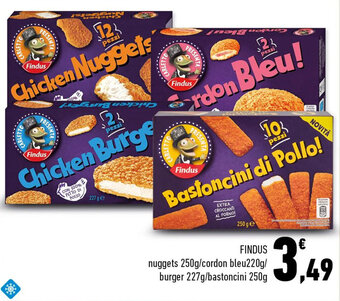 Conad FINDUS nuggets 250g/cordon bleu220g/ burger 227g/bastoncini 250g offerta