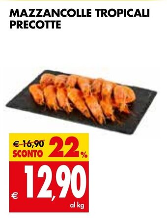 Tigros MAZZANCOLLE TROPICALI PRECOTTE offerta