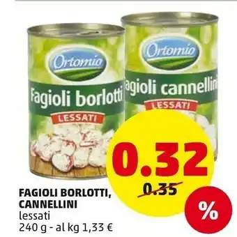 PENNY Ortomio Fagioli Borlotti Lessati offerta