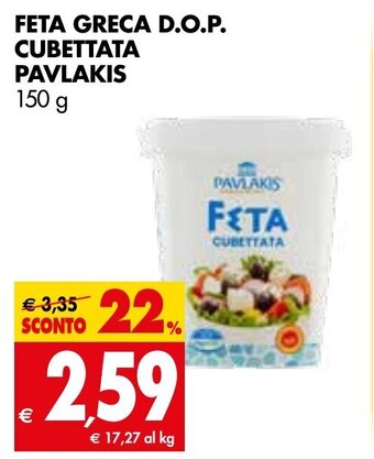 Tigros FETA GRECA D.O.P. CUBETTATA PAVLAKIS 150 g offerta