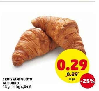 PENNY Croissant Vuoto Al Burro offerta