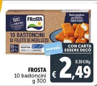 Gourmet Déco Frosta 10 bastoncini offerta
