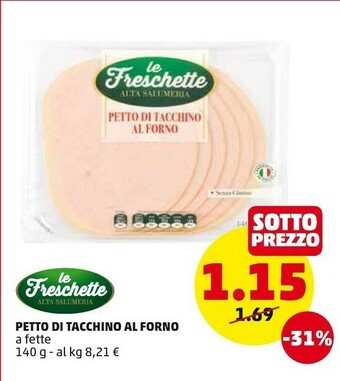 PENNY Le freschette Petto Di Tachino Al Forno A Fette 140 G(ml) offerta