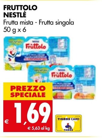 Tigros FRUTTOLO NESTLÈ Frutta mista - Frutta singola 50 g x 6 offerta
