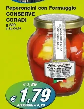 Prix Quality Conserve Coradi Peperoncini Con Formaggio offerta