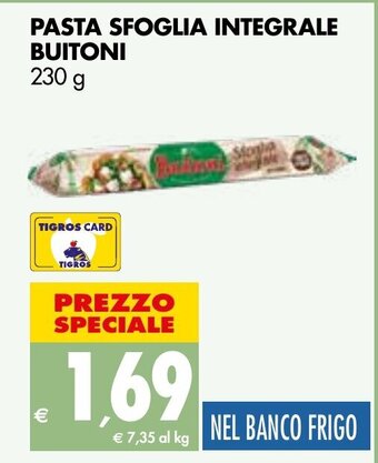 Tigros PASTA SFOGLIA INTEGRALE BUITONI 230 g offerta