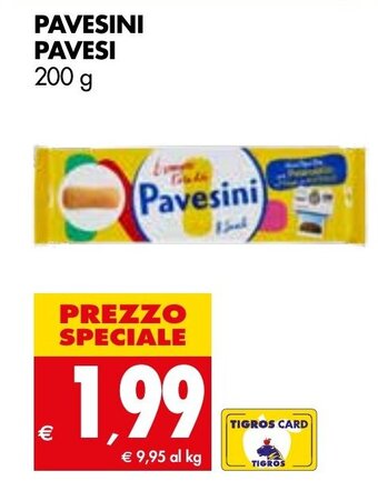 Tigros PAVESINI PAVESI 200 g offerta