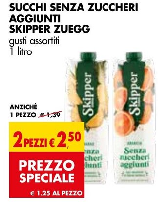 Tigros SUCCHI SENZA ZUCCHERI AGGIUNTI SKIPPER ZUEGG 1 Litro offerta