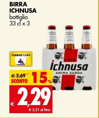 Tigros BIRRA ICHNUSA bottiglia 33 cl x 3 offerta