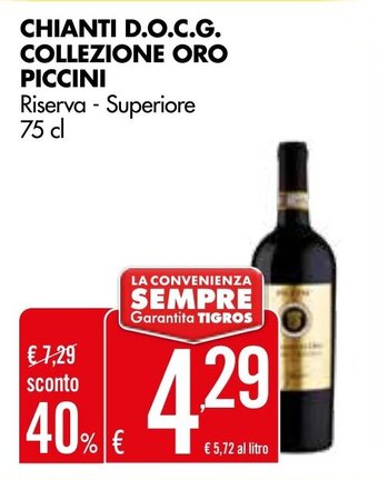 Tigros CHIANTI D.O.C.G. COLLEZIONE ORO PICCINI 75 cl offerta
