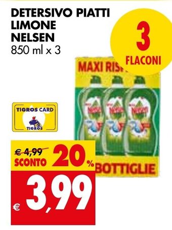 Tigros DETERSIVO PIATTI LIMONE NELSEN 850 ml x 3 offerta
