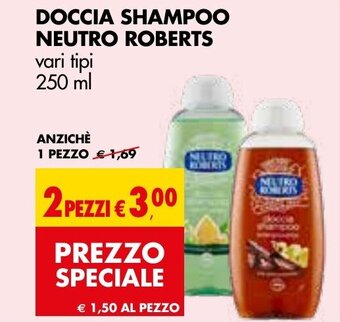 Tigros DOCCIA SHAMPOO NEUTRO ROBERTS 250 ml offerta