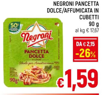 A&O NEGRONI PANCETTA DOLCE/AFFUMICATA IN CUBETTI 90 g offerta