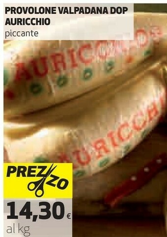 Coop Auricchio Provolone Valpadana DOP offerta