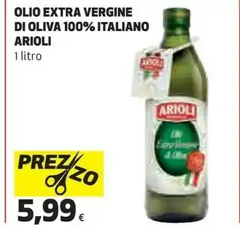Ipercoop Arioli Olio Extra Vergine Di Oliva 1000 G(ml) offerta