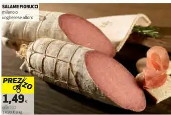 Ipercoop Fiorucci Salame Milano O Ungherese offerta