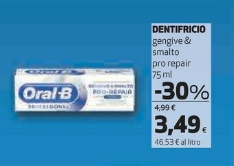 Coop Oral b Oral-B Dentifricio Gengive & Smalto Pro Repair offerta