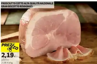 Coop Rovagnati Prosciutto Cotto Alta Qualità Nazionale Gran Biscotto offerta