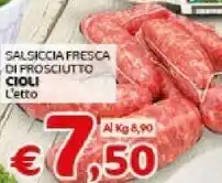 Crai Cioli Salsiccia Fresca Di Prosciutto offerta