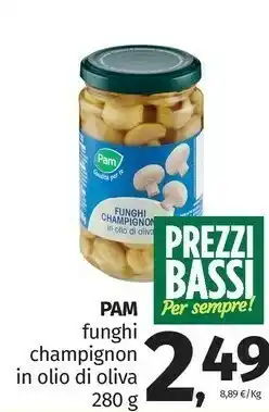Pam Pam Funghi Champignon In Olio Di Oliva offerta